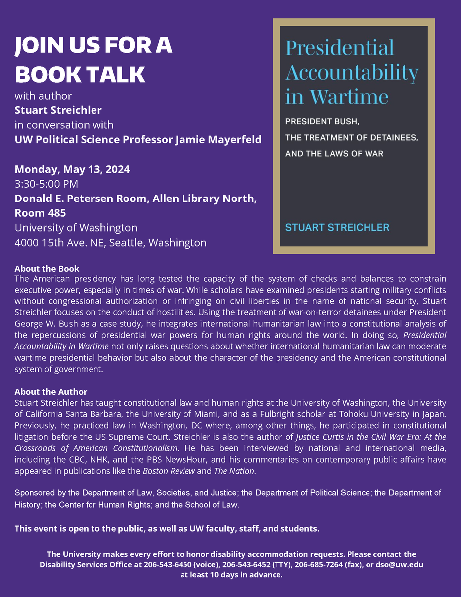 Join us Mon, May 13, to hear from Prof. Stuart Streichler on his new book, “Presidential Accountability in Wartime,” in conversation with UW Political Science Prof. Jamie Mayerfeld May 13, 3:30–5 pm The Petersen Room, Allen Library, UW Seattle More info: jsis.washington.edu/humanrights/ev…