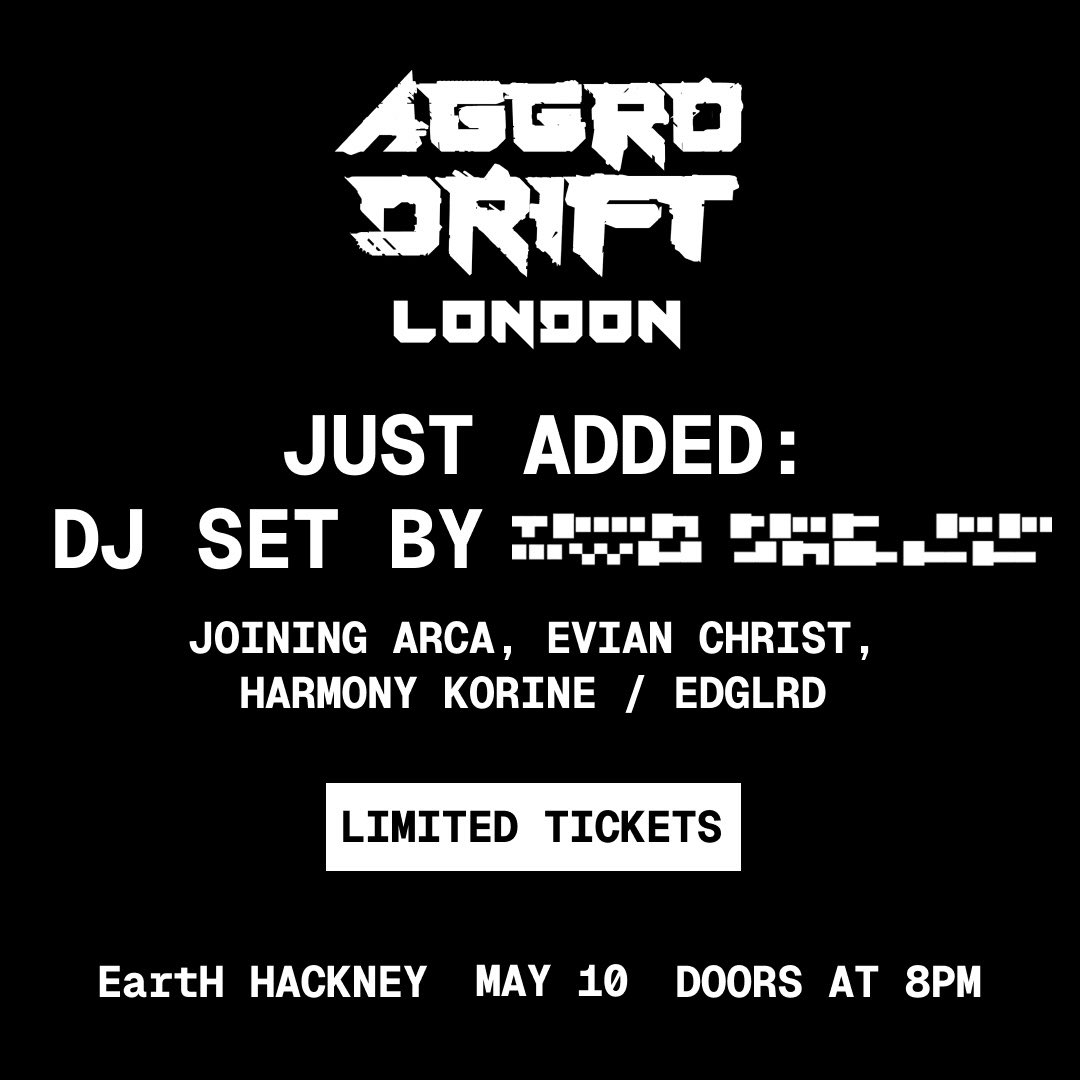 TWO SHELL JOINS AGGRO DR1FT LONDON DJ LINEUP TOMORROW NIGHT @EARTHACKNEY

LIMITED TICKETS. BUY NOW.

go.edglrd.com/edglrdsocial-l…