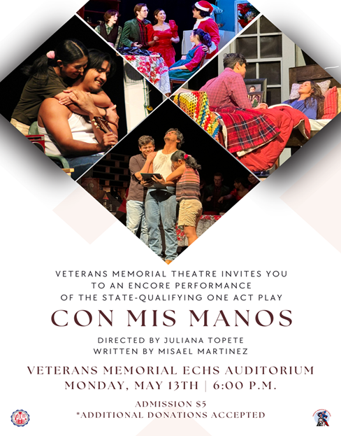 Congratulations, Veterans Memorial ECHS One Act Play students! Their production of “Con Mis Manos” has qualified them for the UIL State One Act Play Competition. This is the first time in Brownsville ISD history to have a group qualify for this prestigious event.