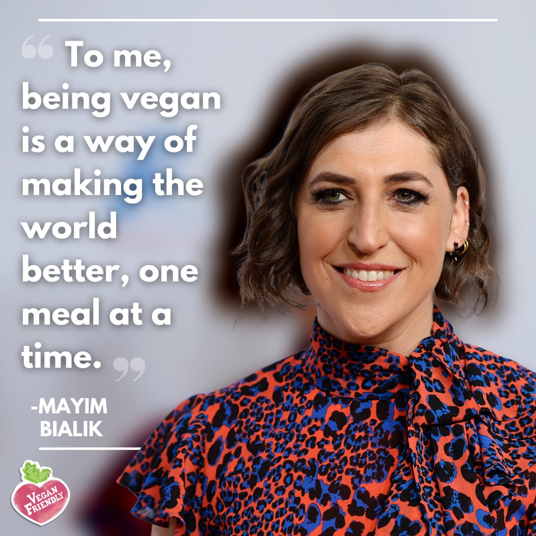 To me, being vegan is a way of making the world better, one meal at a time.

Nobel Prize worthy - Mayim Bialik, from Big Bang Theory!⁠ 💚