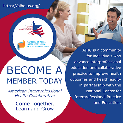 Join the American Interprofessional Health Collaborative (AIHC) today! AIHC is a professional community that works to develop best practices and resources. AIHC offers three types of memberships: Annual, Institutional, and Student memberships. Learn more: bit.ly/42TR5ni