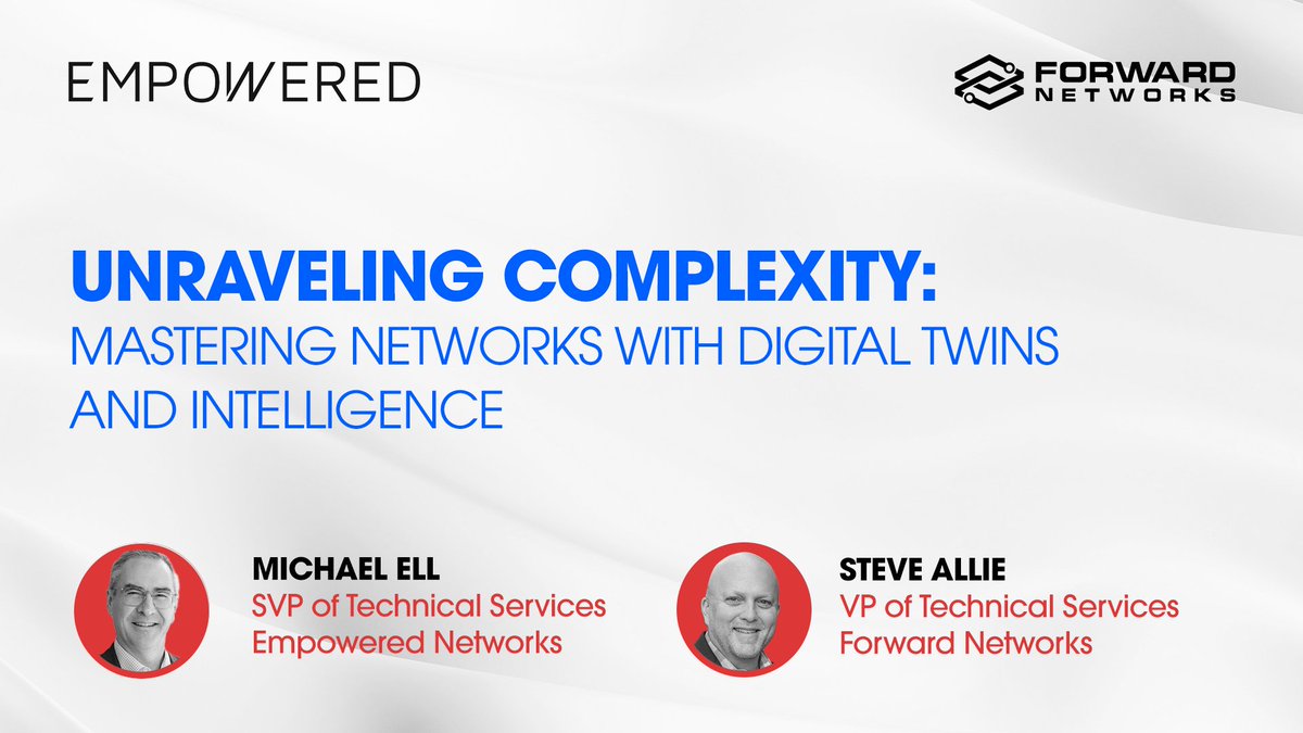 Join industry experts, Michael Ell, SVP of Technical Services at Empowered, and Steve Allie, VP of Technical Services at Forward Networks, live in one hour, as they discuss the powerful combination of network intelligence and digital twin technology! bit.ly/3WQW4G7