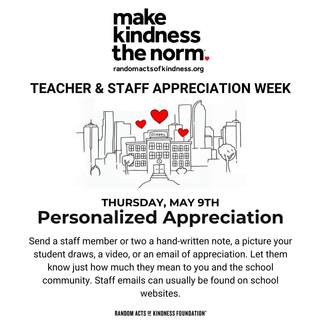 Let's continue celebrating Teacher Appreciation Week with today's kindness challenge: Send a staff member or two a heartfelt hand-written note, a picture your student draws, a video, or an email of appreciation. Let them know just how much they mean to you and the community.