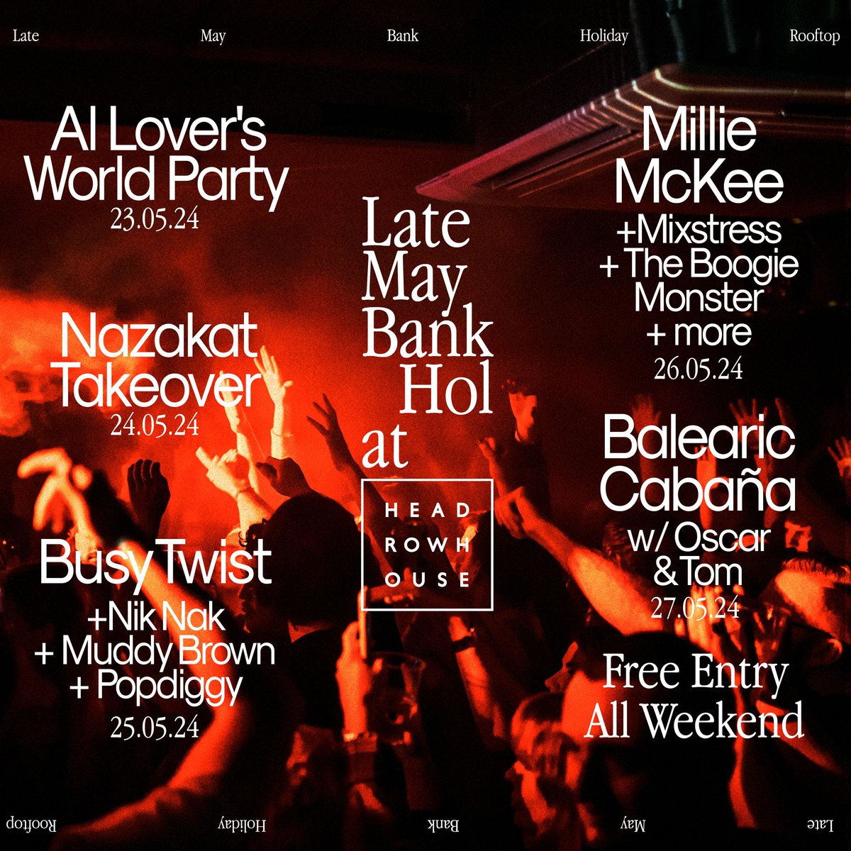 link.dice.fm/qNXGe4WjsJb Late May bank holiday goodness with Al Lover, Nazakat, Busy Twist, Millie McKee, Baleriac Cabaña and more on the Headrow House rooftop 👏 Free entry as always! Claim your free tickets via the link above.