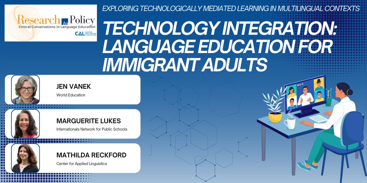 On 5/14 at 4pm ET, @WorldEdUS’s @VanekJen joins @CAL_Linguistics Marguerite Lukes and Mathilda Reckford to discuss research findings to improve language instruction and #DigitalLiteracy through technology. Register at ow.ly/IRc850Rr2Lo #ImmigrantInclusion