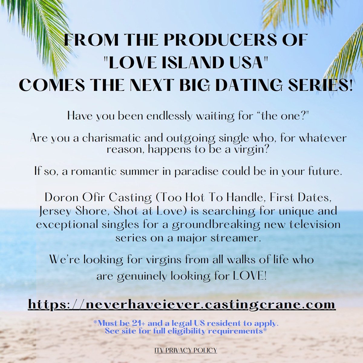 CASTING ALERT! Do you want to be on the next big dating show? From the producers of Love Island USA comes 'Never Have I Ever' - the Untitled Virgin Project. Don’t miss your chance for love! Learn more and apply now at AuditionList.io!  #NeverHaveIEver #CastingCall