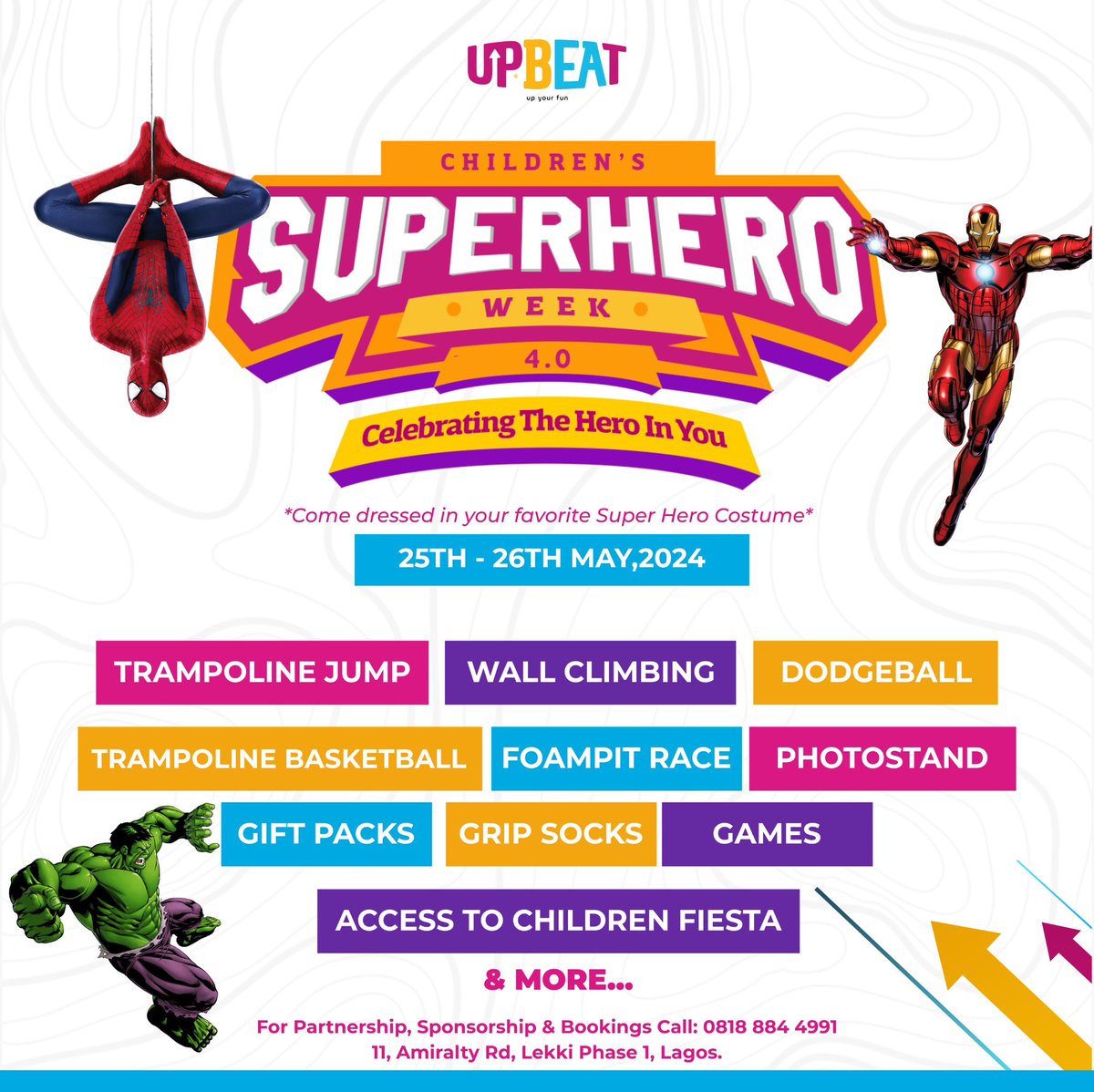 Will You Be At the Children’s day/Superhero Day Event? Enjoy: Access to the Children Fiesta Fun obstacles and games Live entertainment Trampoline jumping Wall climbing Trampoline basketball Face Painting Foam pit race Art & Crafts sessions. #whattodoinlagos #games #fungames