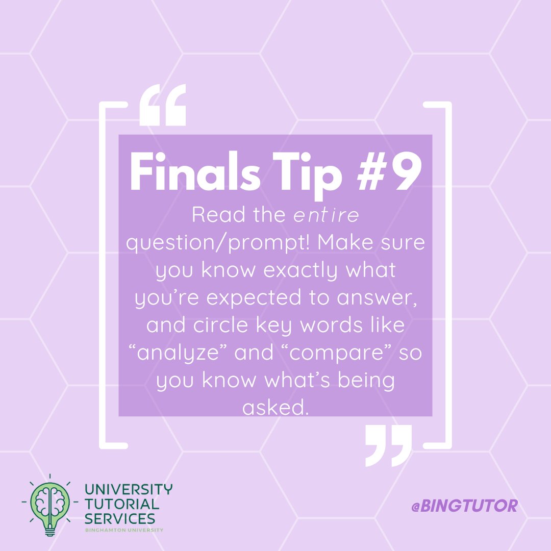 Finals Tip 9 - Always read the ENTIRE question/prompt!

#BinghamtonU #FinalsWeek