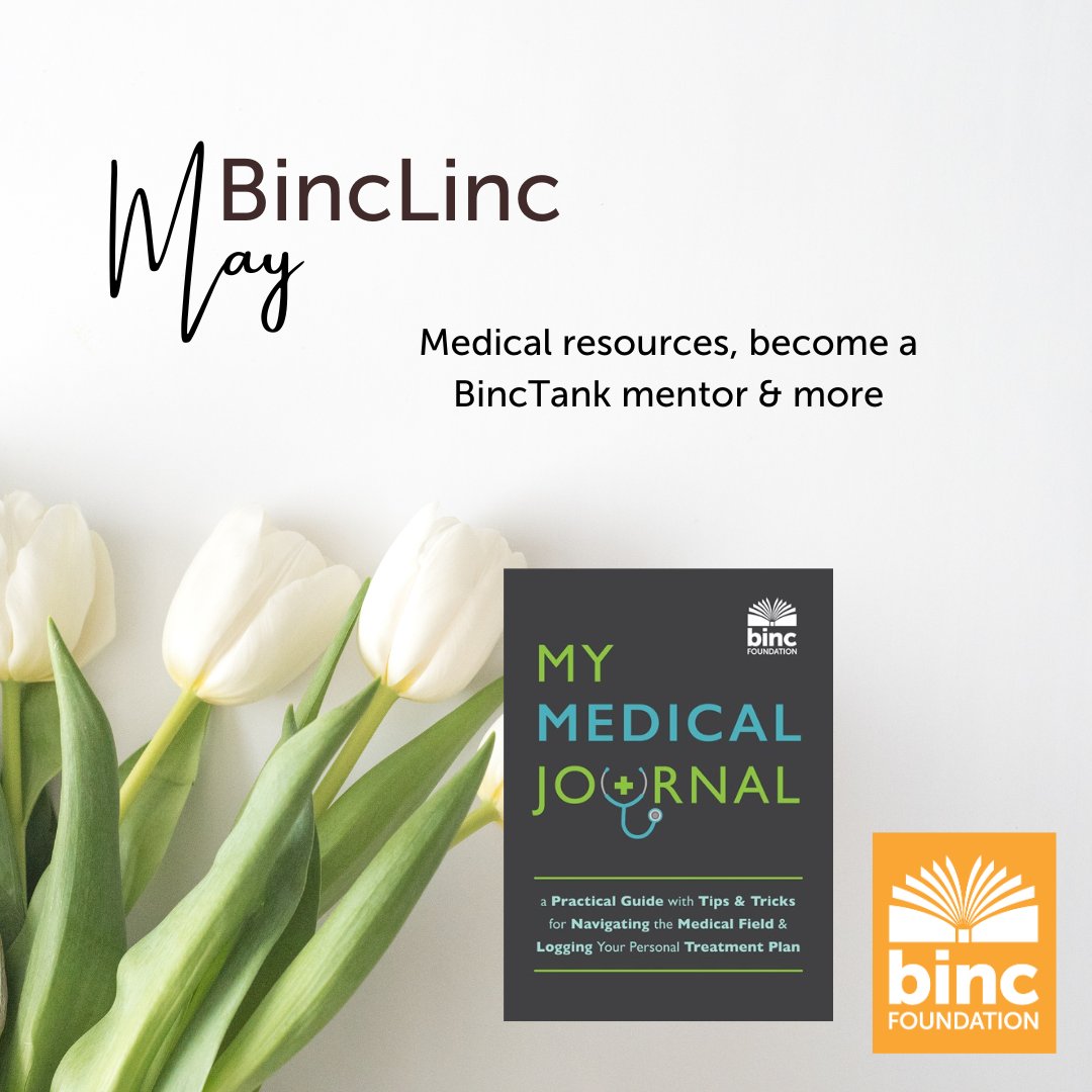 Learn more about medical resources, become a BincTank mentor or subject matter expert & more news BincLinc May - loom.ly/Jd1MKxA #ThinkBinc #BincNews