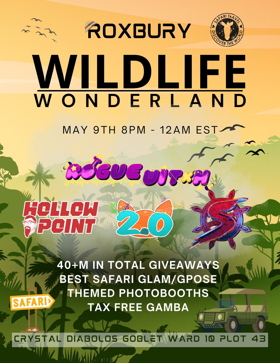 Life is a Safari with Roxbury's Wildlife Wonderland night!

May 9th 8:00 pm - 12:00am EST 

Live music bumpin as soon as our doors open!
🎶@roguewitxh🎶
🎶@djhollowpoint🎶
🎶@two_pointzero🎶
🎶@SWAGEsound🎶

40M in total giveaways throughout the night. 
Best Safari Glam & Gpose