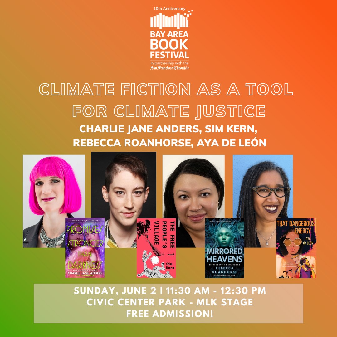 Join us at Civic Center Park in Downtown Berkeley on Sunday, June 2 for this FREE event! #charliejaneanders @RebeccaRoa4445 @sim_kern @AyadeLeon SESSION INFO: baybookfest.org/session/climat…