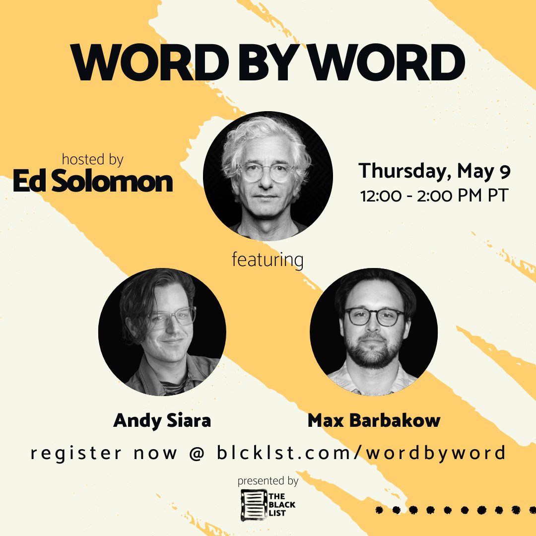 TODAY! Andy Siara (LODGE 49, THE RESORT) + @maxbarbakow (PALM SPRINGS, BROTHERS) will join @ed_solomon for another great conversation about screenwriting! As always, #WordByWord supports industry funds like @alifeinthearts + @tusctogether. RSVP here: bit.ly/3UK6dCO