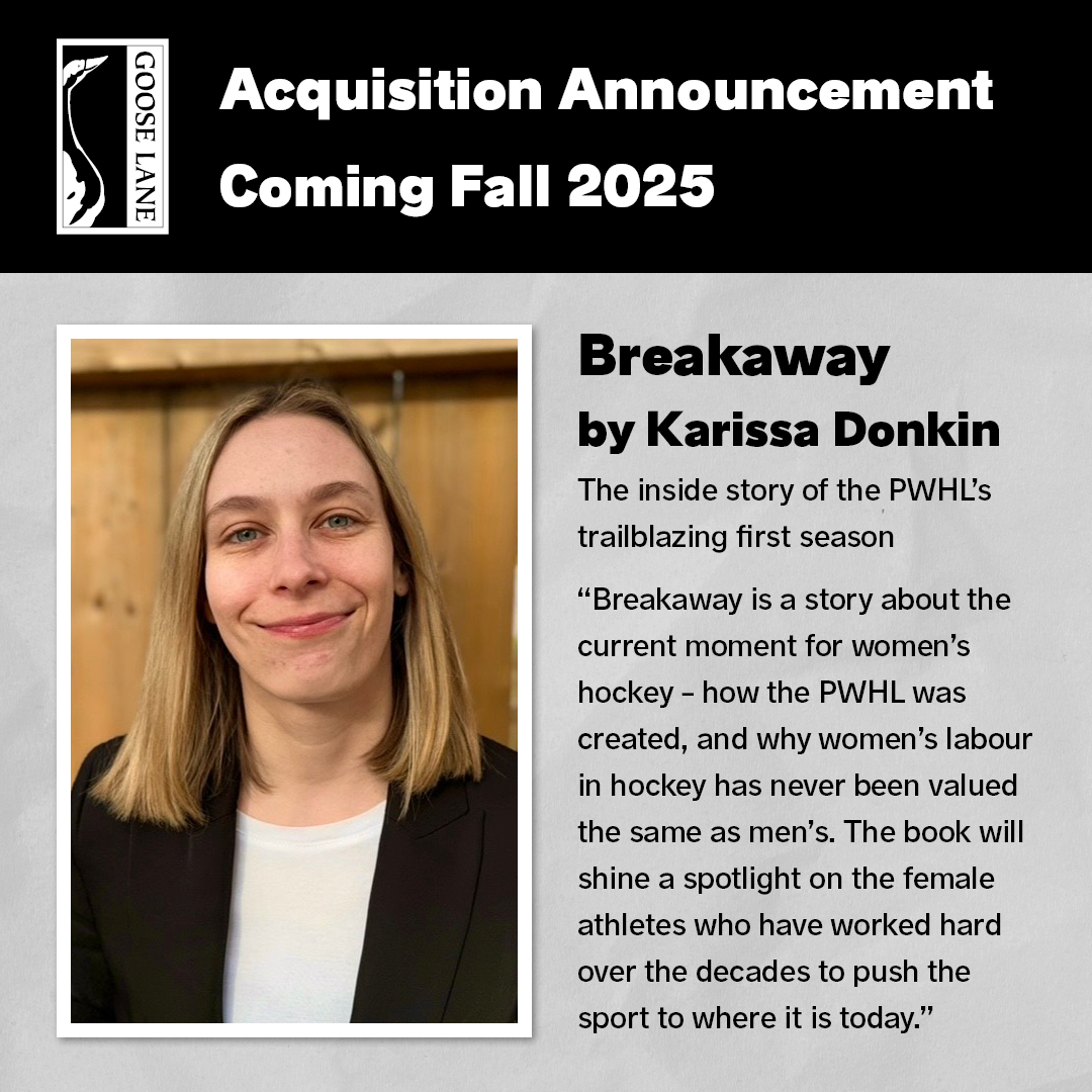 goose_lane's tweet image. 🏒🥅 ACQUISITION ANNOUNCEMENT!🥅🏒
We’re thrilled to announce Goose Lane Editions has acquired Breakaway by Karissa Donkin (@kdonk). This book will take readers inside the PWHL’s groundbreaking first season.