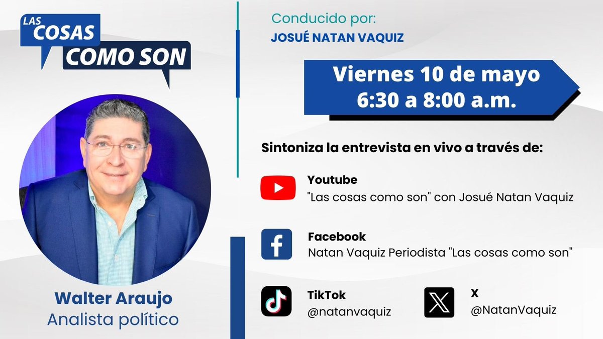 Mis amigos, los invito a acompañarnos mañana al #AnálisisPolítico en #LasCosasComoSon, junto a Walter Araujo (@waraujo64) 💬 Los esperamos a las 6:30 a.m. 🕡 en nuestras plataformas digitales 🙌