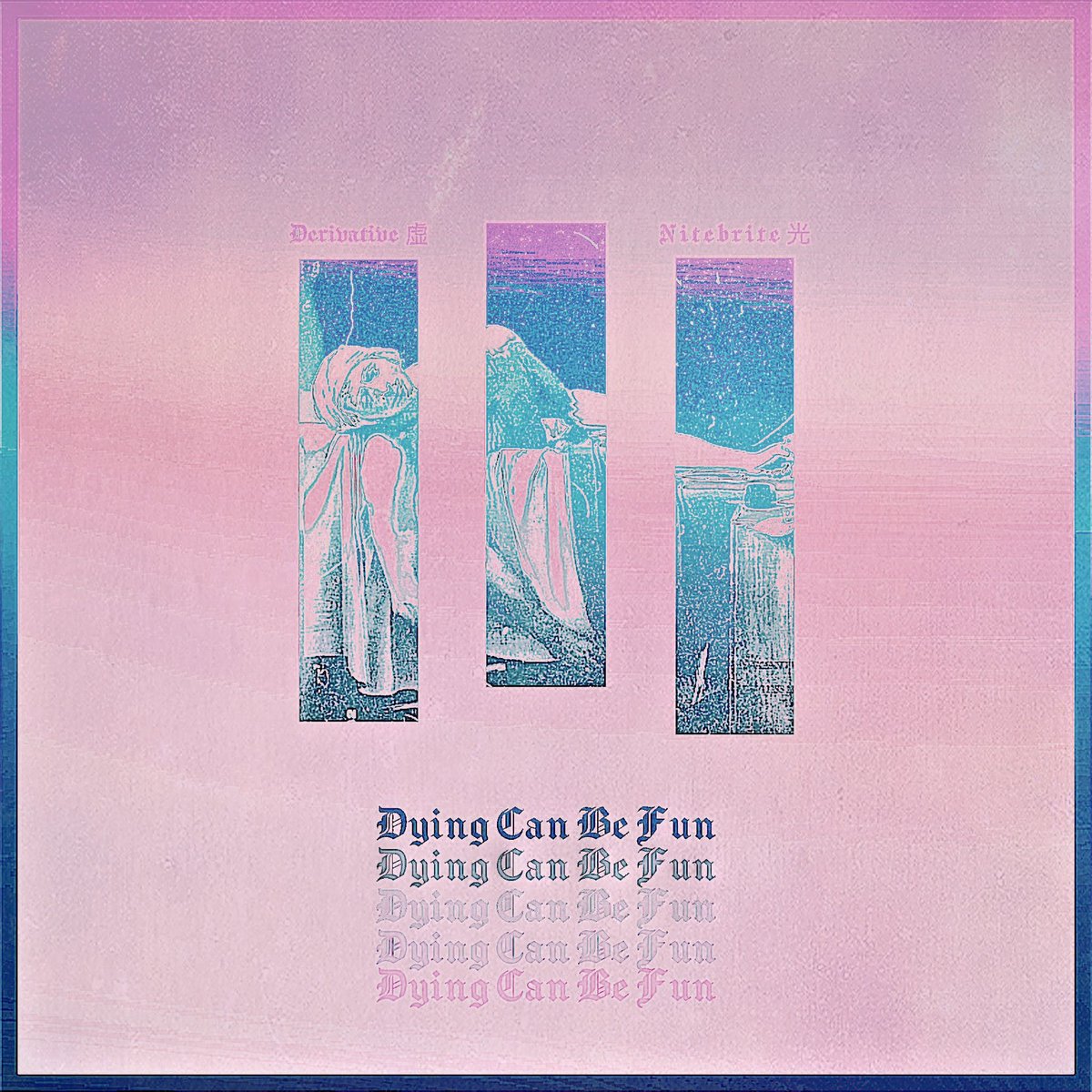 derivative 虚 (@derivativenc) on Twitter photo Was gonna drop it on my birthday but fuck it.
Dying Can Be Fun
Hushwave split w/ <a href="/nitebritevapor/">n i t e b r i t e 光</a>
derivativenc.bandcamp.com/album/dying-ca… Was gonna drop it on my birthday but fuck it.
Dying Can Be Fun
Hushwave split w/ <a href="/nitebritevapor/">n i t e b r i t e 光</a>
derivativenc.bandcamp.com/album/dying-ca…