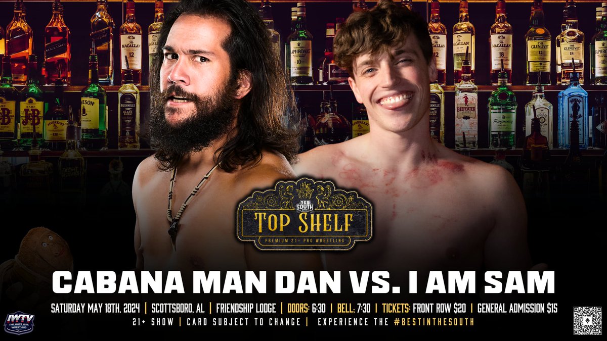 May 18th we return to the Friendship Lodge in Scottsboro,AL for a night of TOP SHELF: 21&Up!!! Doors 630pm Bell Time 730pm Central @cabanamandan takes on @Your_Fav_Sam #BestInTheSouth filmed for @indiewrestling