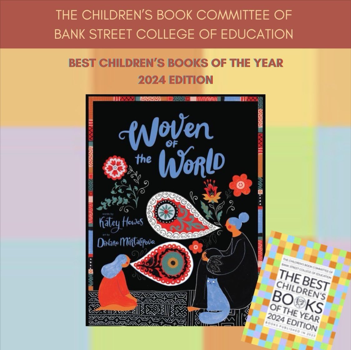 So thrilled to see WOVEN OF THE WORLD on the annual Bank Street Books Best Children's Books of the Year. Congrats to illus. @mirdinara, editor Ariel Richardson and the whole @ChronicleKids team. #poetrybooks #bankstreet #childrensbooks #bestbooks #kidsbookswelove