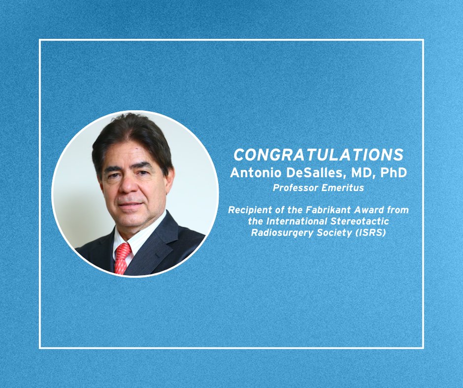 Congrats to UCLA #Neurosurgery Professor Emeritus Dr. Antonio DeSalles who is the recipient of the prestigious Fabrikant Award from the International Stereotactic Radiosurgery Society (@ISRSy). The award recognizes lifetime achievement & significant contribution to #radiosurgery.