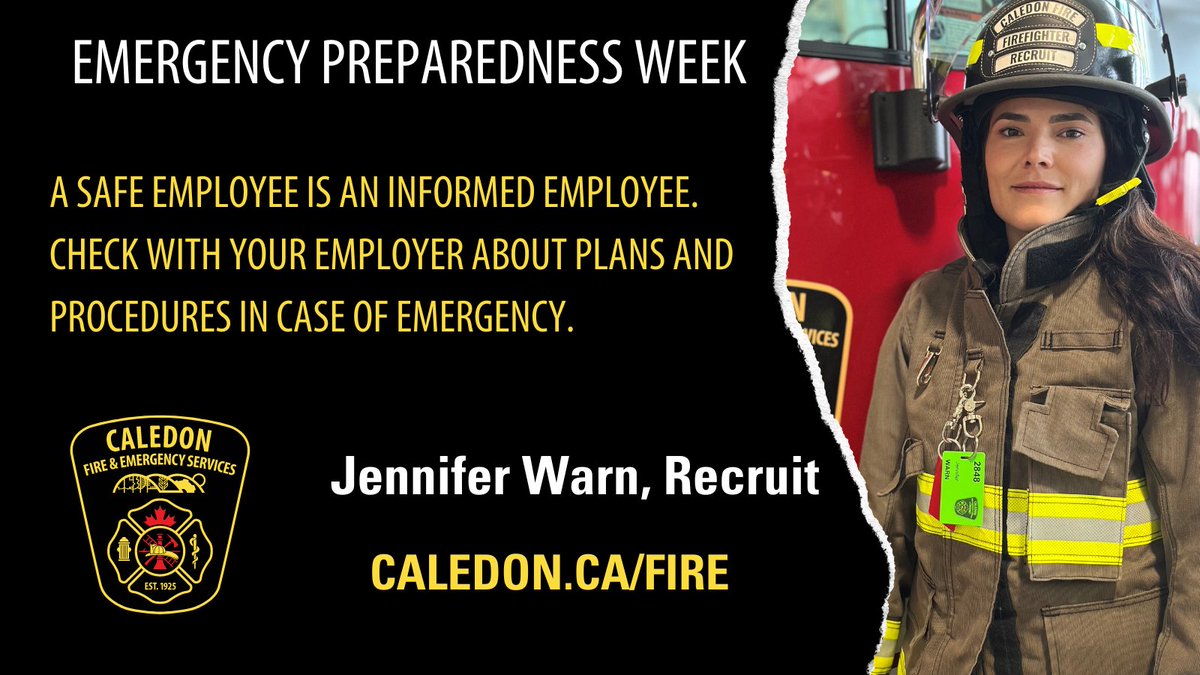 'A safe employee is an informed employee. Check with your employer about plans and procedures in case of emergency.' – Jennifer, Recruit #EPWeek2024 #Caledon #EmergencyPreparedness