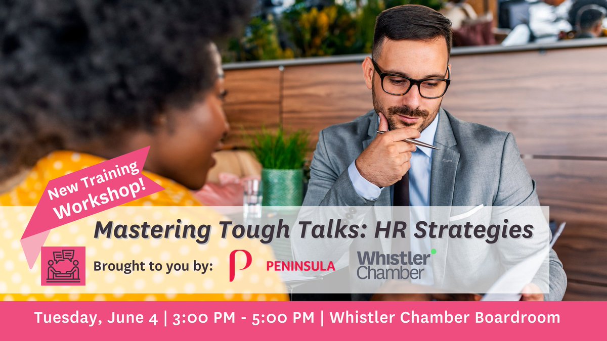 💡 Not sure how to handle tough HR talks? 

Our brand new training workshop, Mastering Tough Talks: HR Strategies with @Peninsula_ca, is open for registration now! 

Spaces are limited, so book your space today: go.whistlerchamber.com/Peninsula