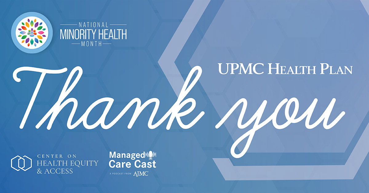 We want to thank everyone at UPMC Health Plan for their help bringing our National Minority Health Month podcast series to life. Check out these special episodes of the 𝘔𝘢𝘯𝘢𝘨𝘦𝘥 𝘊𝘢𝘳𝘦 𝘊𝘢𝘴𝘵® today: ow.ly/Jzpt50RATAi #NationalMinorityHealthMonth #UPMCHealthPlan
