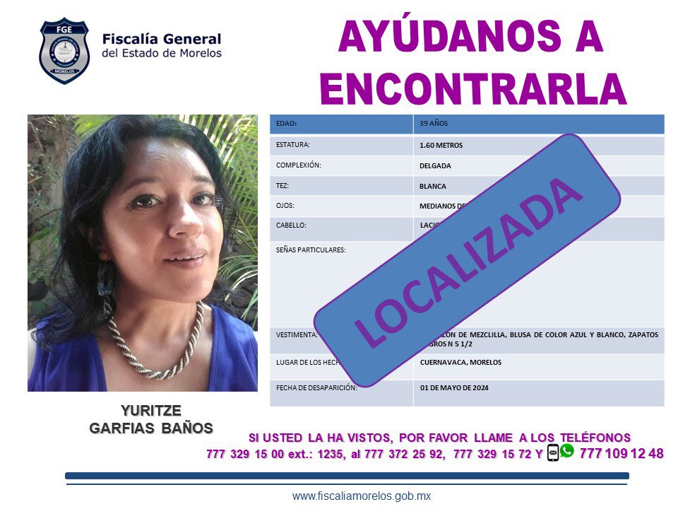 Gracias por su colaboración para localizar a YURITZE GARFIAS BAÑOS de 39 años de edad. ya fue localizada . #Cuernavaca #Morelos