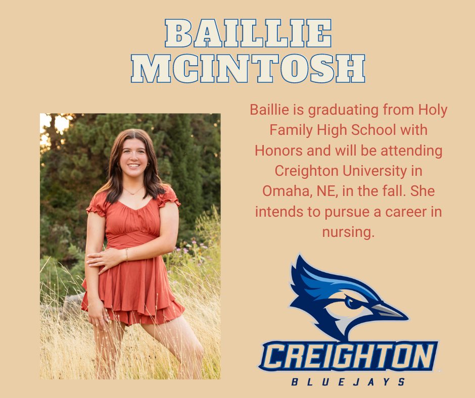 Next in our Senior Spotlight is Baillie McIntosh. Baillie is graduating from Holy Family High School.