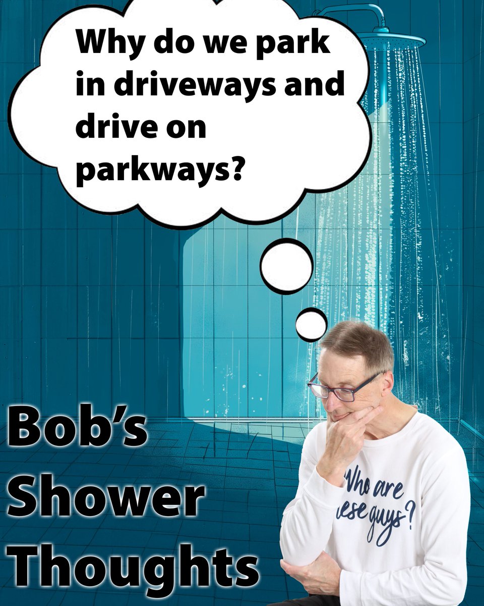 💭 Bob's shower thoughts got us contemplating life's little mysteries! #ShowerThoughts #DeepThoughts #Philosophy #bobandbrad