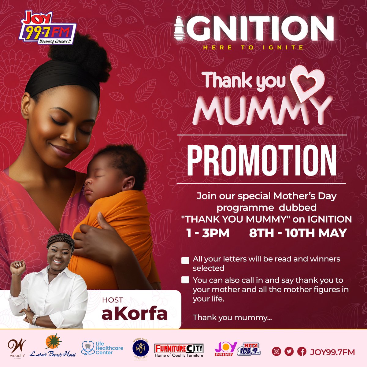 🌸 Join our 'Thank You Mummy' promotion on Ignition with @iamakorfa_! 💌Tune in to hear the touching messages about mothers who went above and beyond, and contribute to selecting a winner. #ThankYouMummy #Ignition