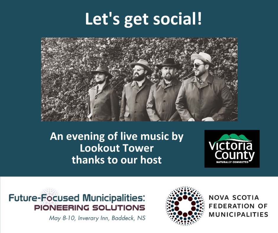 🎶 Let's get social! Join us for an evening of live music by Lookout Tower and community bonding. Shout out to the Municipality of the County of Victoria, our sponsor! #LiveMusic #LookoutTower #NSFMConference