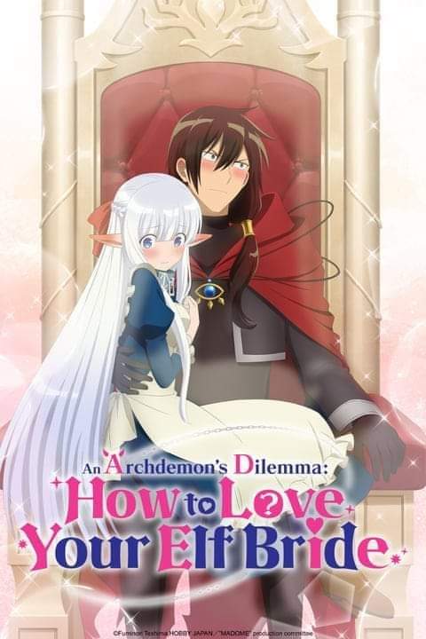 I Am Watching An Archdemon's Dilemma: How to Love Your Elf Bride #anarchdemonsdilemmahowtoloveyourelfbride On Crunchyroll #Crunchyroll With My Mom @RhondaLynnJeff1 & Sister @Theresamarieha9