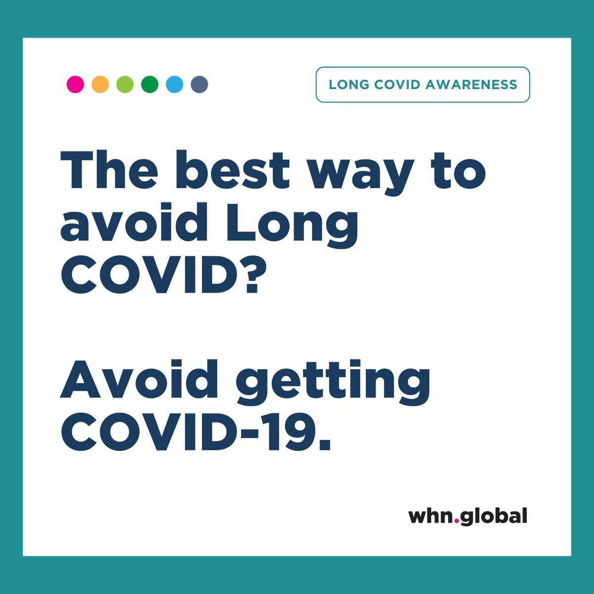 COVID-19 can have long-term effects on your health even after the initial infection has cleared. The best way to avoid Long COVID is to avoid getting COVID-19. Visit our website to learn more about Long COVID: whn.global/long-covid/ #LongCOVID #COVID19Prevention #PublicHealth