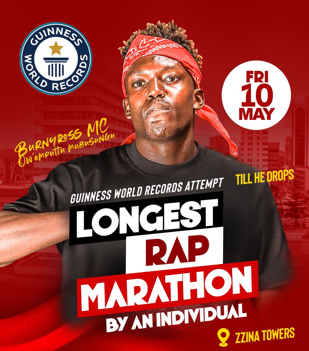 Rapper @burnyross_mc will be attempting to break the @GWR Longest Rap Marathon this Friday, starting at 9:00 AM 

The event will be taking place at the Zzina Towers in Kansanga 

#BurnyrossMCWorldRecord | #ZzinaLifeStyle