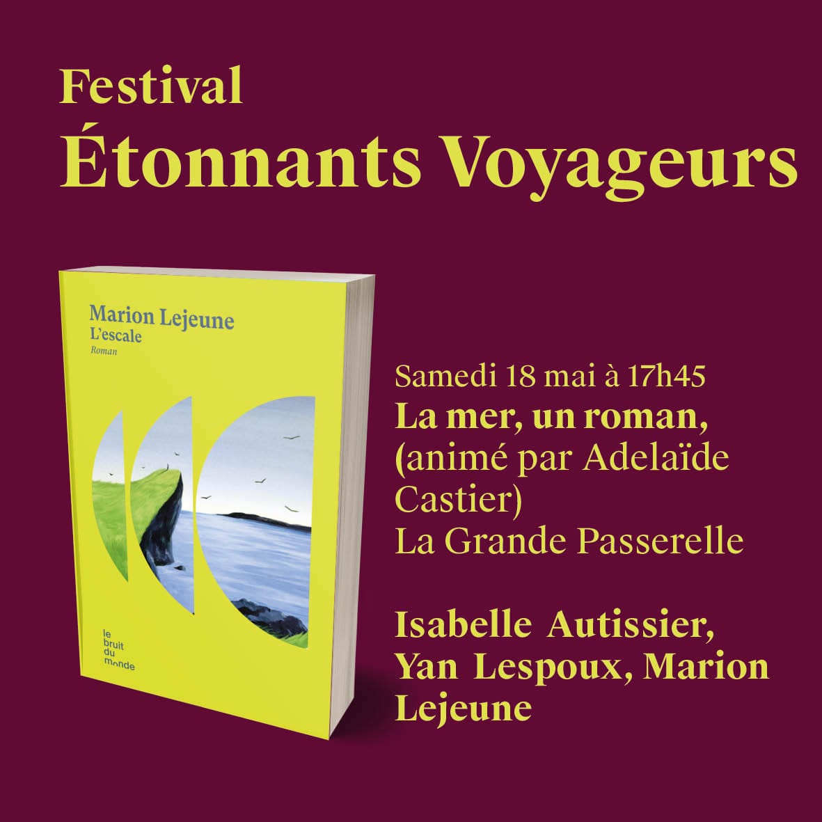 De belles rencontres attendent Marion Lejeune au festival Etonnants Voyageurs !