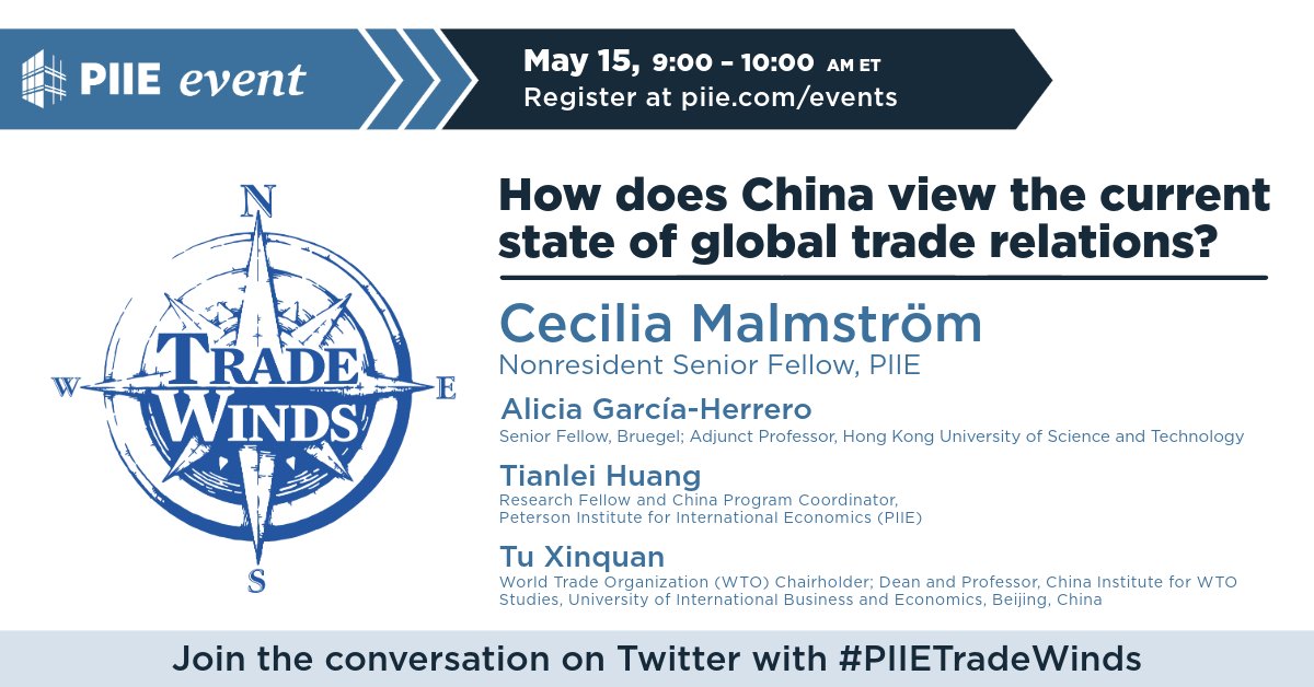 MAY 15: @Aligarciaherrer, Tianlei Huang, & Tu Xinquan join @MalmstromEU to discuss China's short- & medium-term trade strategies, its role in the WTO, how the economy is actually doing, & more. Register: …rinternationaleconomics.formtitan.com/ftproject/even…