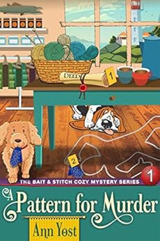 Discover THE BAIT AND STITCH COZY MYSTERY SERIES by Ann Yost bit.ly/2HzysiR