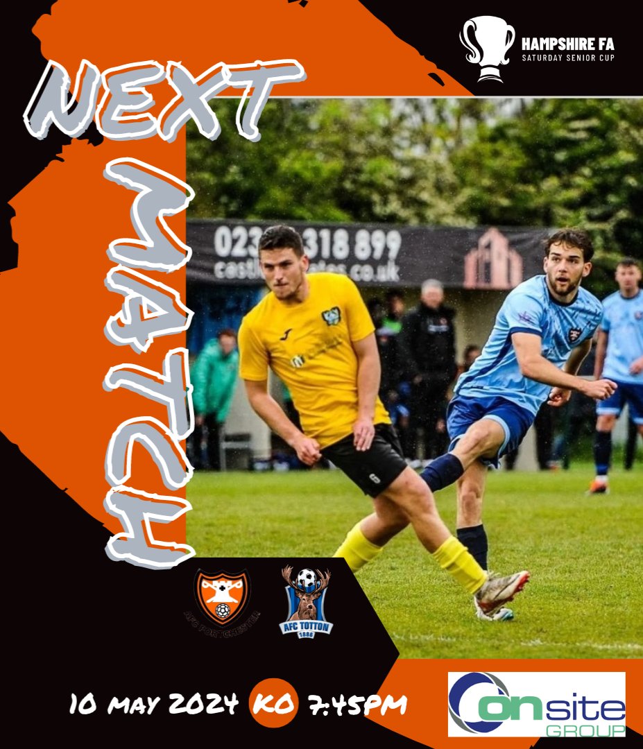 NEXT UP!!! Last of the action for the season, as we take on @AFCTotton in the final of the Hampshire Senior Cup. ⏰KO 7:45pm 🏟 The EBB Stadium (Aldershot) GU11 1TW 🆚️ @AFCTotton 🏆Hampshire Senior Cup Final #uptheportchy🍊