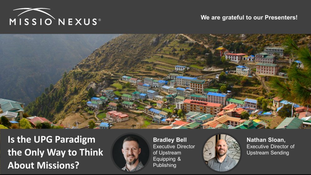 Webinar: Is the UPG Paradigm the Only Way to Think About Missions? – missionexus.org/webinar-is-the…