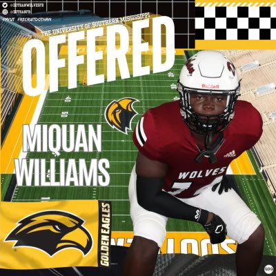 Miquane Williams (@miquane74) on Twitter photo Blessed to receive an offer from Southern Miss! <a href="/SouthernMissFB/">Southern Miss Football</a> <a href="/CoachSamGregg/">Sam Gregg</a> <a href="/coach_thomas70/">Ben Thomas</a> <a href="/AL7AFootball/">Alabama7AFootball</a> <a href="/DothanFB/">Dothan HS Football Recruitment Page</a> <a href="/COACHJEDKENNEDY/">Jed Kennedy</a> <a href="/CoachHansonII/">Jackson Hanson</a> <a href="/coachBiezuns/">John Biezuns</a> Blessed to receive an offer from Southern Miss! <a href="/SouthernMissFB/">Southern Miss Football</a> <a href="/CoachSamGregg/">Sam Gregg</a> <a href="/coach_thomas70/">Ben Thomas</a> <a href="/AL7AFootball/">Alabama7AFootball</a> <a href="/DothanFB/">Dothan HS Football Recruitment Page</a> <a href="/COACHJEDKENNEDY/">Jed Kennedy</a> <a href="/CoachHansonII/">Jackson Hanson</a> <a href="/coachBiezuns/">John Biezuns</a>