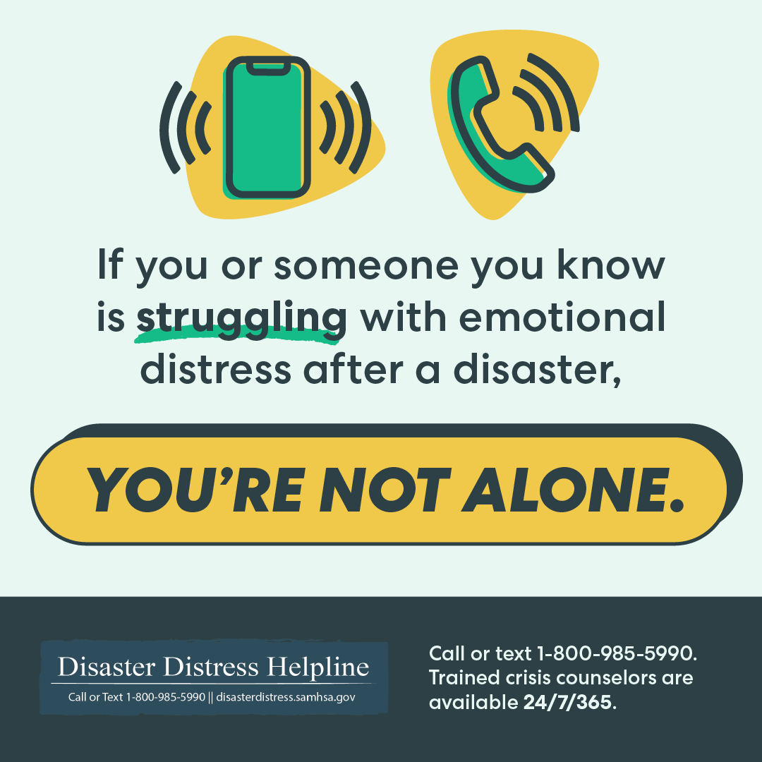 If you're feeling overwhelmed before, during or after a disaster, the national @Distressline is available. Text 1-800-985-5990 to receive emotional support from a trained, caring crisis counselor, 24/7. #MentalHealthMonth #MHAM #MHM