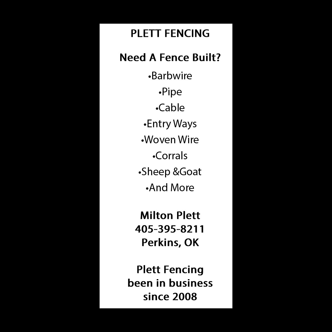 Summer Heat is on its way. Get those Fences Built or repaired. Give Plett Fencing, LLC  a call at 405-395-8211
#printedinoklahoma #serviceprofessionals #oklahomaowned #TheRightChoice #classifiedswork #plettfencing #fencing