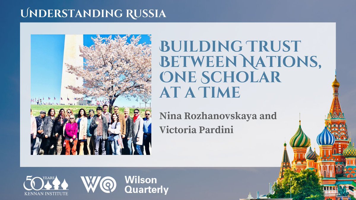The core team behind the @KennanInstitute fellowship program, Nina Rozhanovskaya & @VE_Pardini, share the Institute’s history alongside alumni experiences to show the value of human exchange in foreign policy. Out now in the new WQ: #UnderstandingRussia: buff.ly/3Wpts6C
