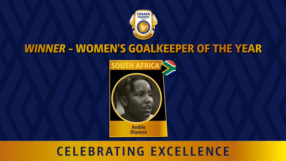 🚨 𝗢𝗙𝗙𝗜𝗖𝗜𝗔𝗟: 

🇿🇦 Andile Dlamini has been named the Women's Goalkeeper of the Year by @COSAFAMEDIA.

#COSAFAAwards2023