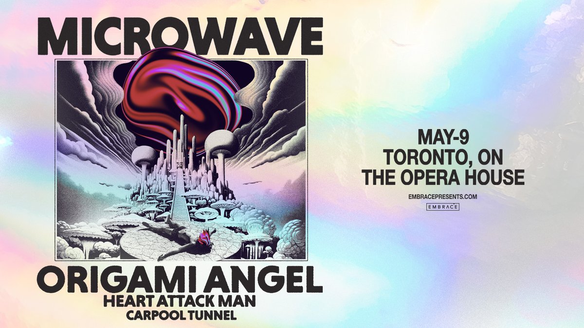 TONIGHT: Microwave takes over The Opera House! Limited tickets remain online and at the door. 6:00pm - Doors 7:00pm - Carpool Tunnel 7:45pm - Heart Attack Man 8:30pm - Oragami Angel 9:35pm - Microwave **All set times are subject to change. 🎟 ticketmaster.ca/event/1000603E…