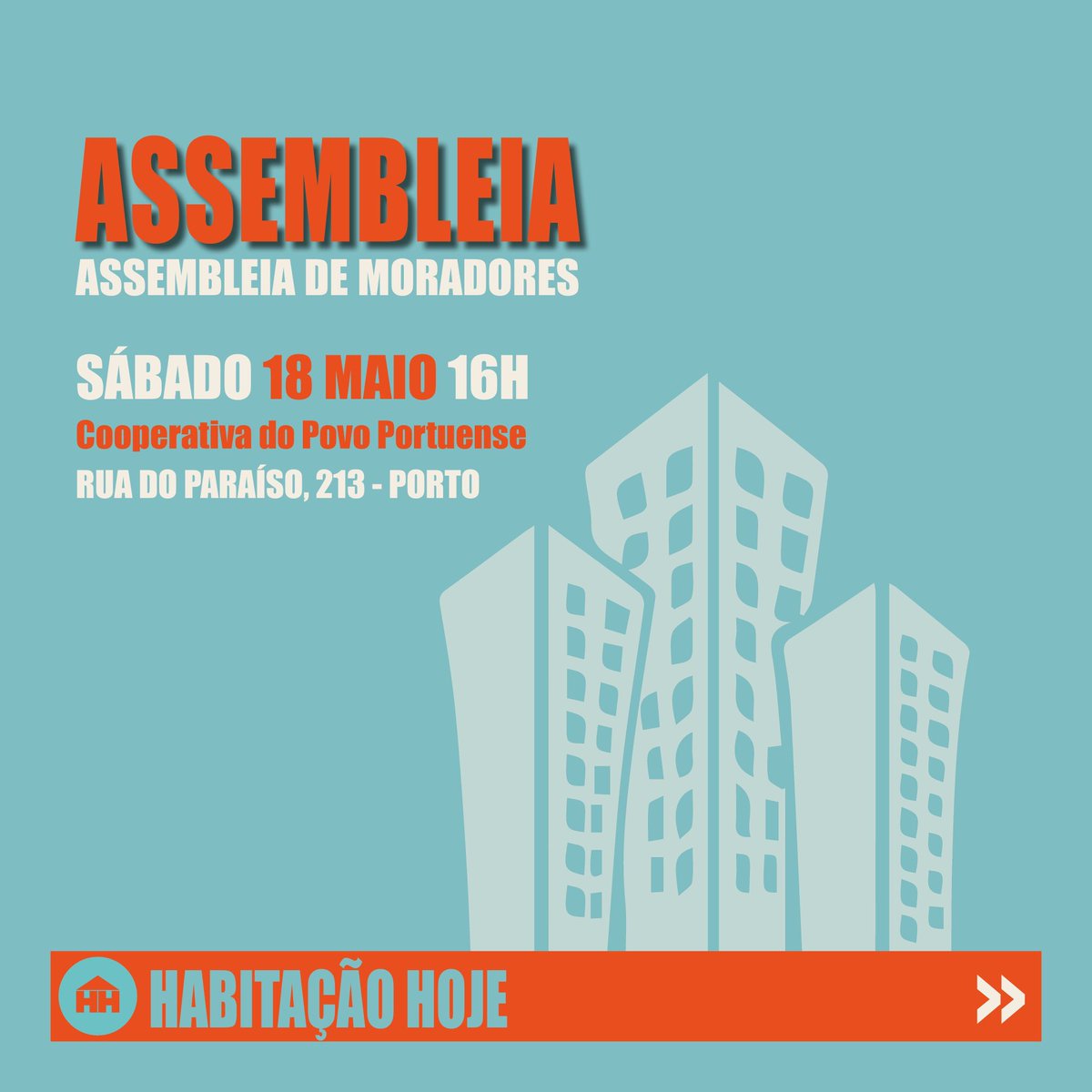 Assembleia de Moradores 
18Maio-16h-R. do Paraíso 213

Nos 50 anos do 25Abril relembramos a união dos moradores, as comissões e associações, os cadernos reivindicativos, armas da classe trabalhadora para uma sociedade em que toda a gente tem uma casa. É preciso retomar esta luta!