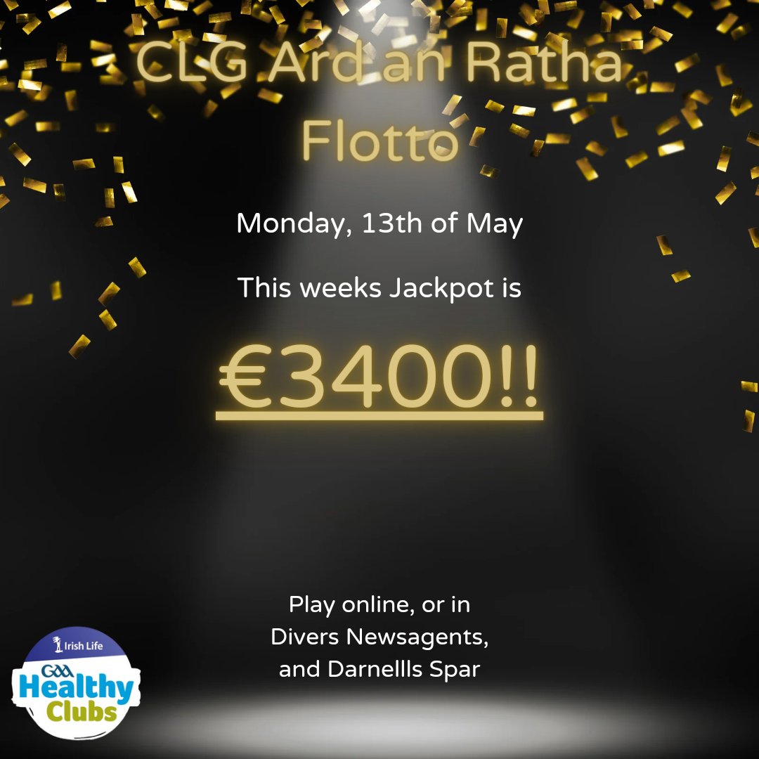 With no winner last week the Flotto rolls over to *€3,400!!*. Don't miss out on your chance to win the jackpot. Sales close Monday night @8pm, play in either Diver's newsagents or Darnells Spar. You can also play online at : klubfunder.com/Clubs/CLG%20Ar…