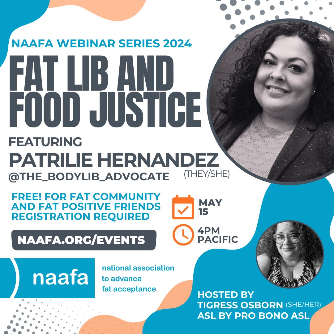 #NAAFA Webinar Series: Fat Lib & Food Justice with Patrilie Hernandez - @the_bodylib_advocate

5/15 at 4pm PT

Register: naafa.org/events

#NAAFAWebinarSeries #FatVisibility #FatCommunity #SizeFreedom #FatLiberation #FatActivism #SizeDiscrimination #EqualityAtEverySize⁠