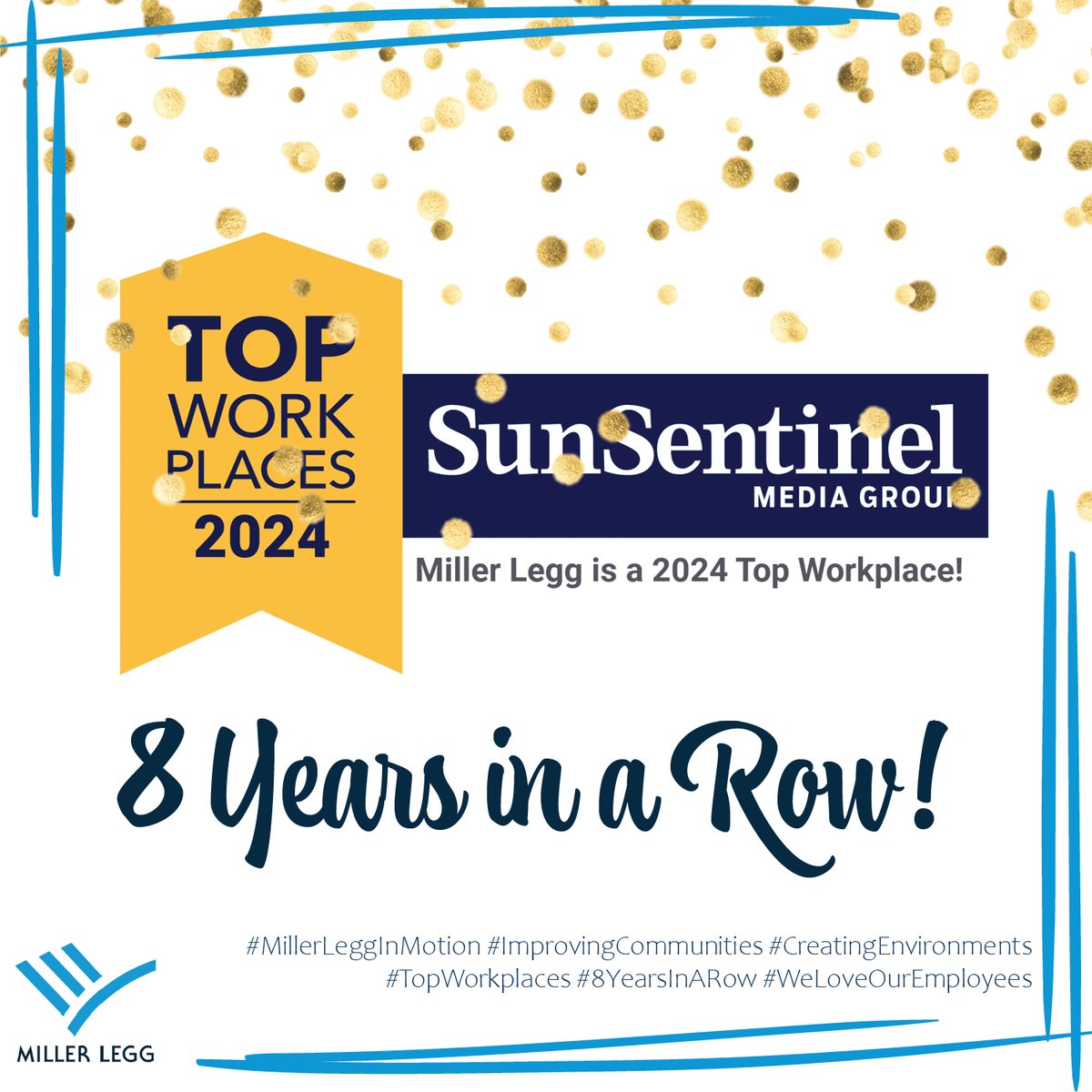 We're thrilled to announce that #MillerLegg has been recognized as a Sun Sentinel #TopWorkplaces for #8yearsinaRow! Huge thanks to our incredible team whose dedication and hard work make this achievement possible. Here's to many more years of success and collaboration!