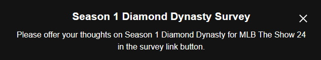 There's a lot of really constructive feedback circulating. If you haven't had a chance yet, log in to theshow.com and hit that survey button in the top right. It'll take around 10-20 minutes, but it's greatly appreciated
