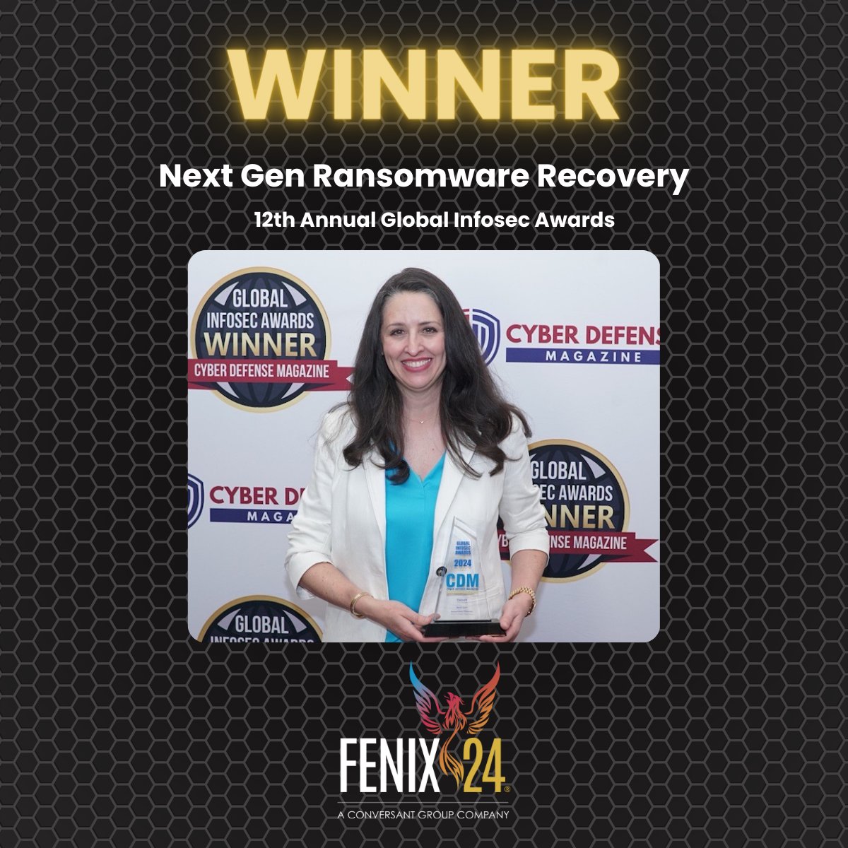 Fenix24 shines as the Next Gen Ransomware Recovery award recipient for @cyberdefensemag's Global InfoSec Awards! Huge thanks to Maria for representing our amazing team! #RansomwareRecovery #RSAC2024 #awardwinners